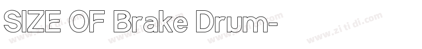 SIZE OF Brake Drum字体转换
